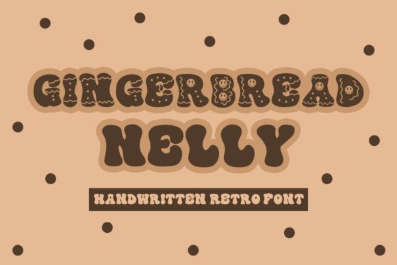 Gingerbread Nelly Font Review