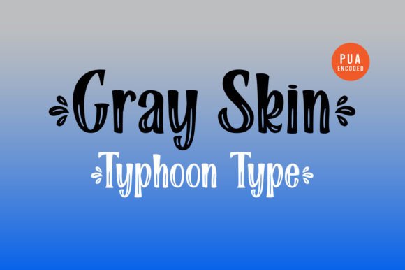 Gray Skin Font Review