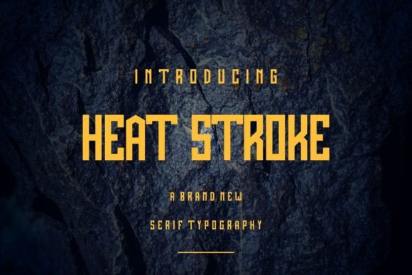 Heat Stroke Font for Editorial Design