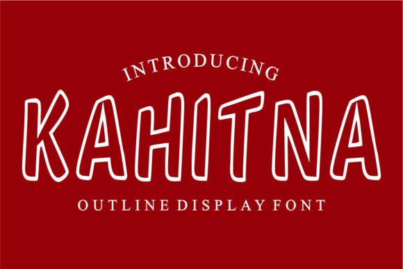 Kahitna Font for Creative Makers