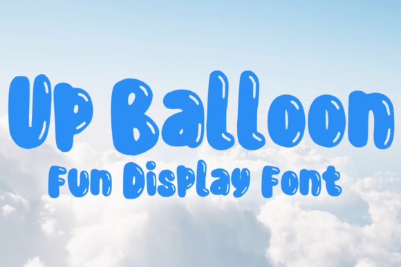 Up Balloon Font for Creative Brands
